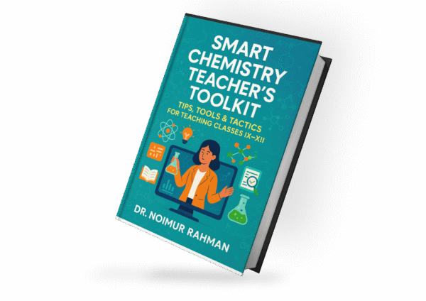 Smart Chemistry Teacher's Toolkit: Tips, Tools and Tactics